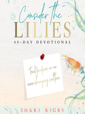 cover image of Consider the Lilies
